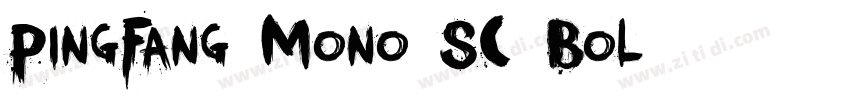 PingFang Mono SC Bol字体转换